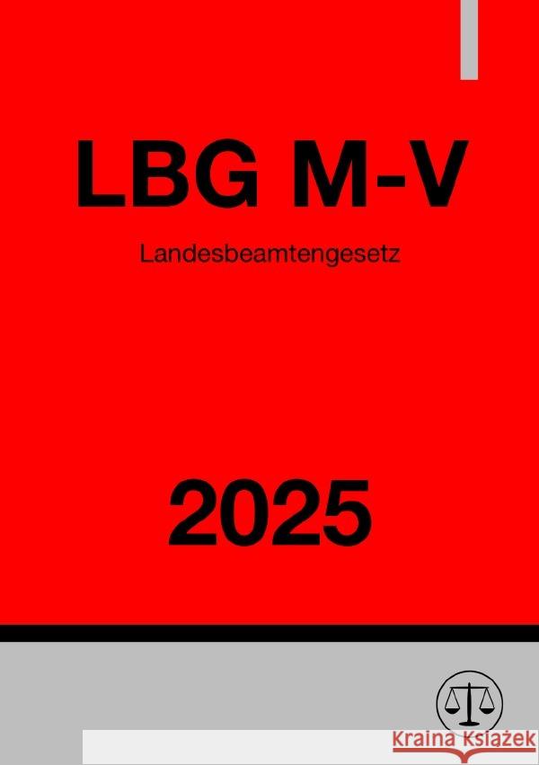 Landesbeamtengesetz - LBG M-V 2025 Studier, Ronny 9783819054778 epubli