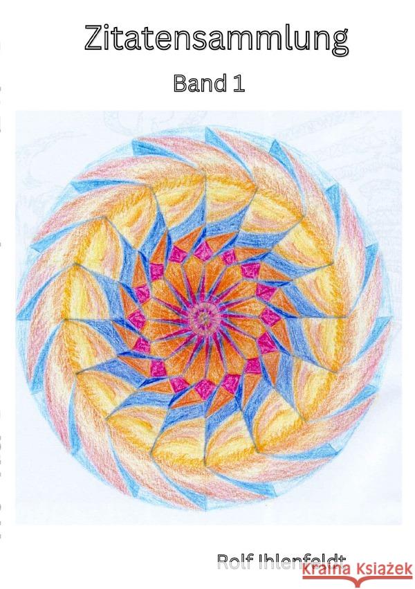 Zitatensammlung Ihlenfeldt, Rolf 9783819055089