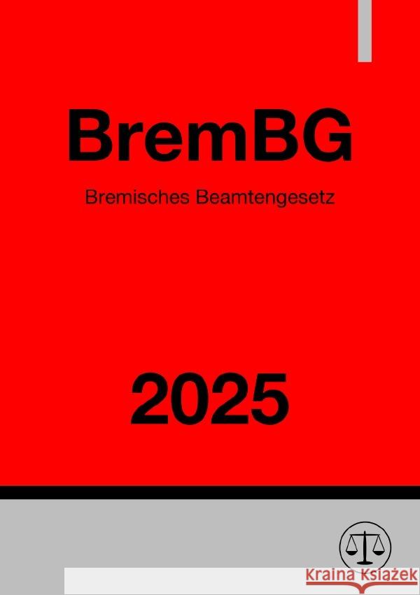 Bremisches Beamtengesetz - BremBG 2025 Studier, Ronny 9783819055447