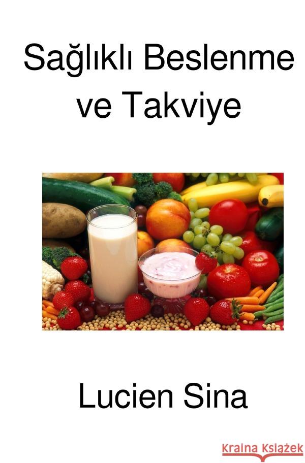 Saglikli Beslenme ve Takviye Sina, Lucien 9783819056178