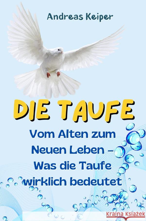 Die Taufe Keiper, Andreas 9783819056628