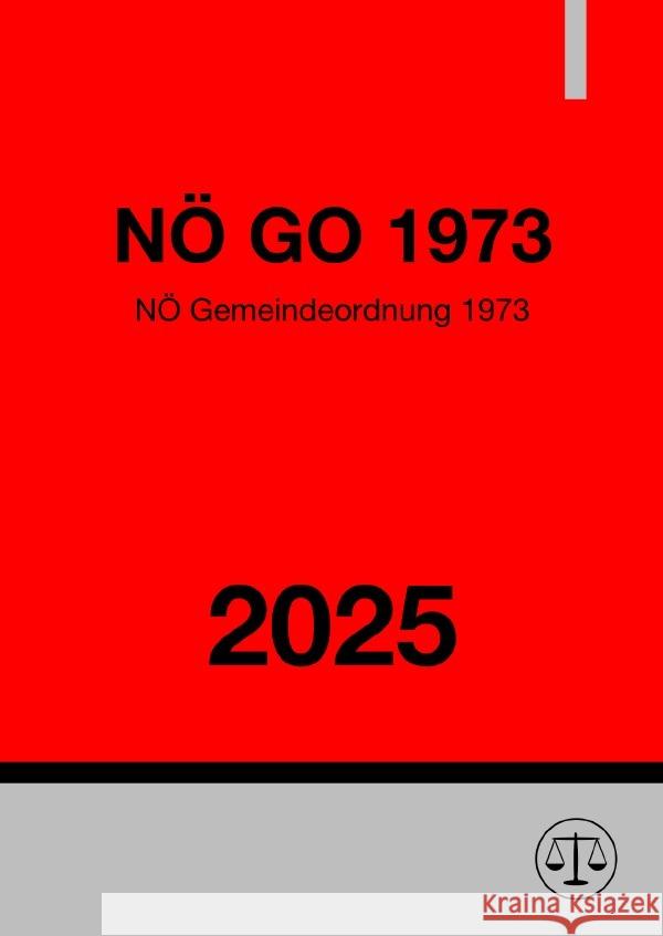 Niederösterreichische Gemeindeordnung 1973 (NÖ GO 1973) 2025 Studier, Ronny 9783819058424 epubli