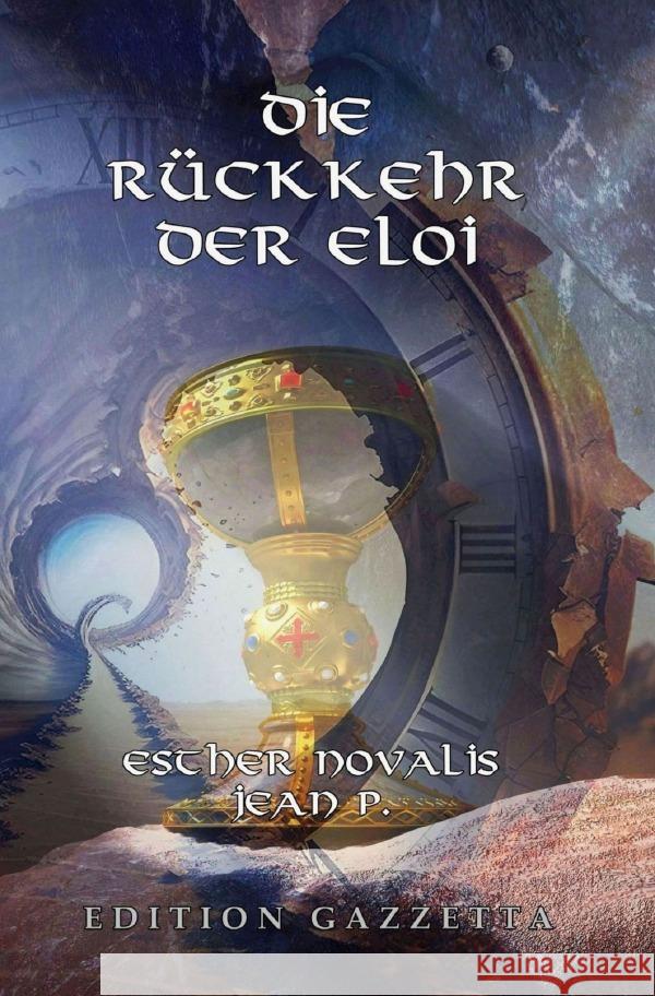 Die Rückkehr der Eloi P., Jean 9783819059148 epubli