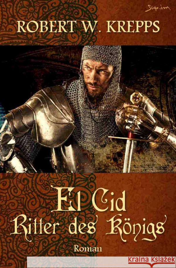 El Cid - Ritter des Königs Krepps, Robert W. 9783819062421