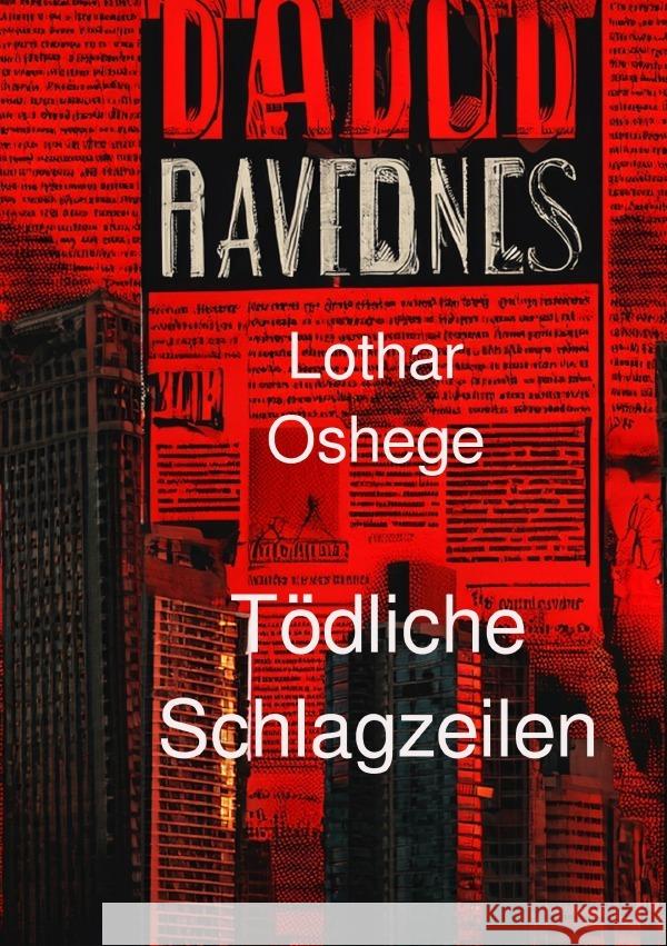 Tödliche Schlagzeilen Oshege, Lothar 9783819062780