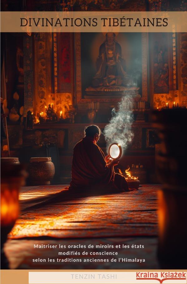 Divinations Tibétaines Tashi, Tenzin 9783819062865 epubli