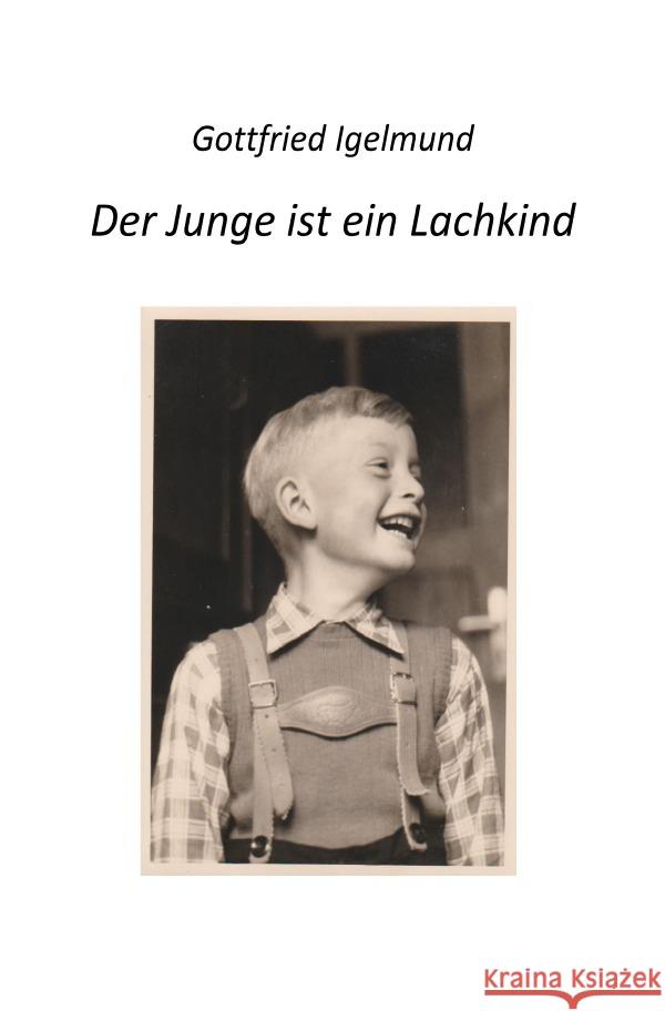 Der Junge ist ein Lachkind Igelmund, Gottfried 9783819064425