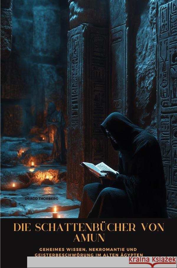 Die Schattenbücher von Amun Thorberg, Drago 9783819064777