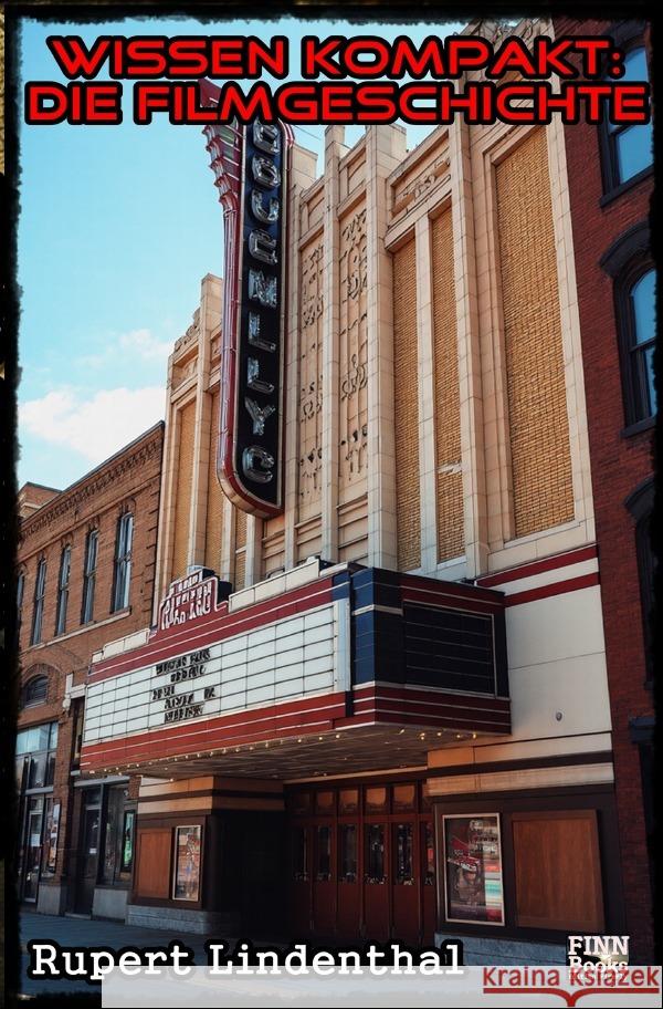 Wissen kompakt - Die Filmgeschichte Lindenthal, Rupert 9783819071638