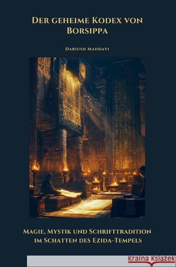 Der geheime Kodex von Borsippa Mahdavi, Dariush 9783819072659