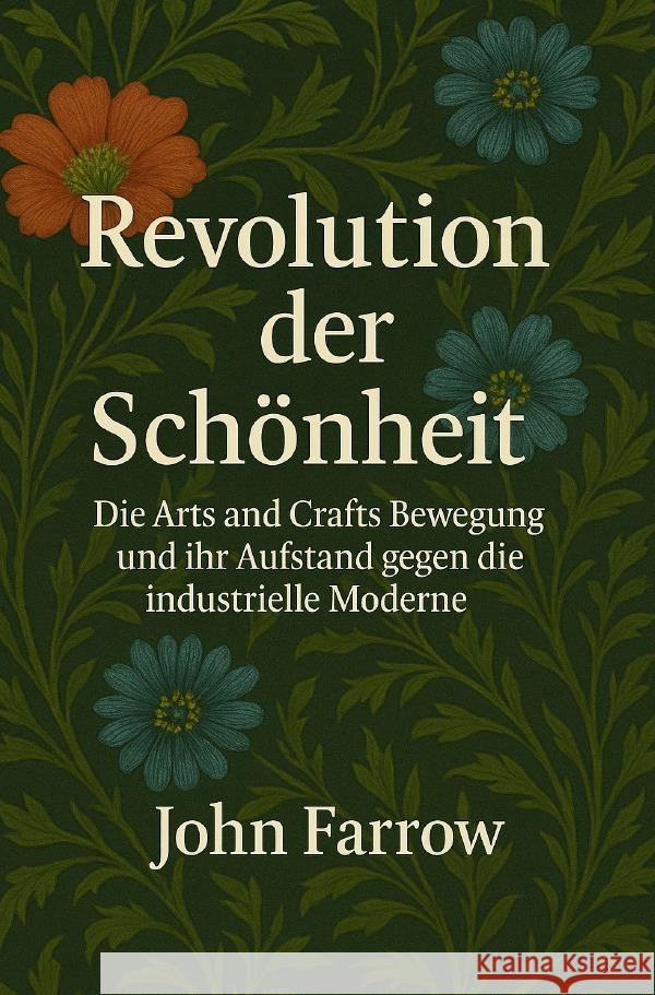 Revolution der Schönheit Farrow, John 9783819074448