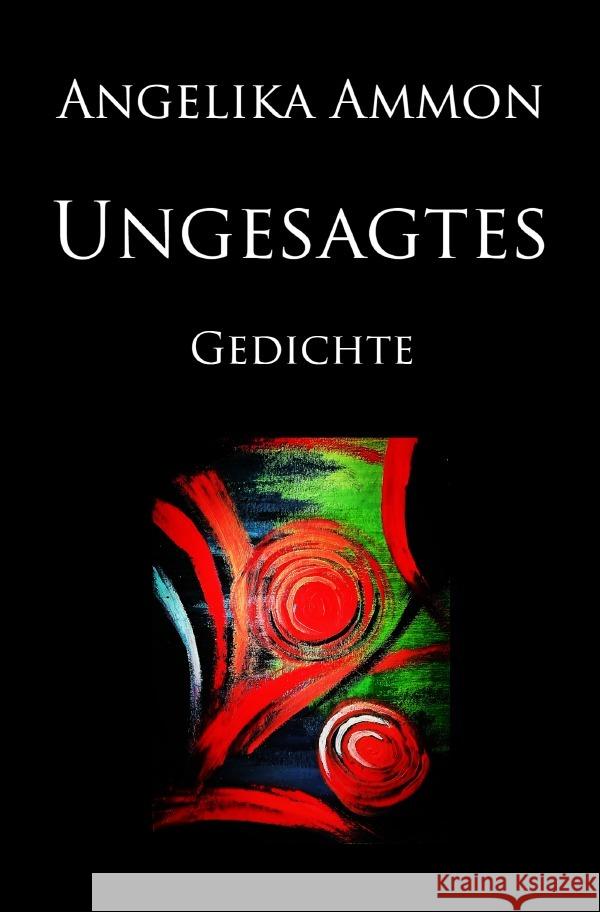 Ungesagtes Ammon, Angelika 9783819076305