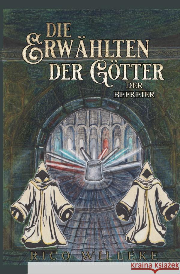 Die Erwählten der Götter Willeke, Rico 9783819078231