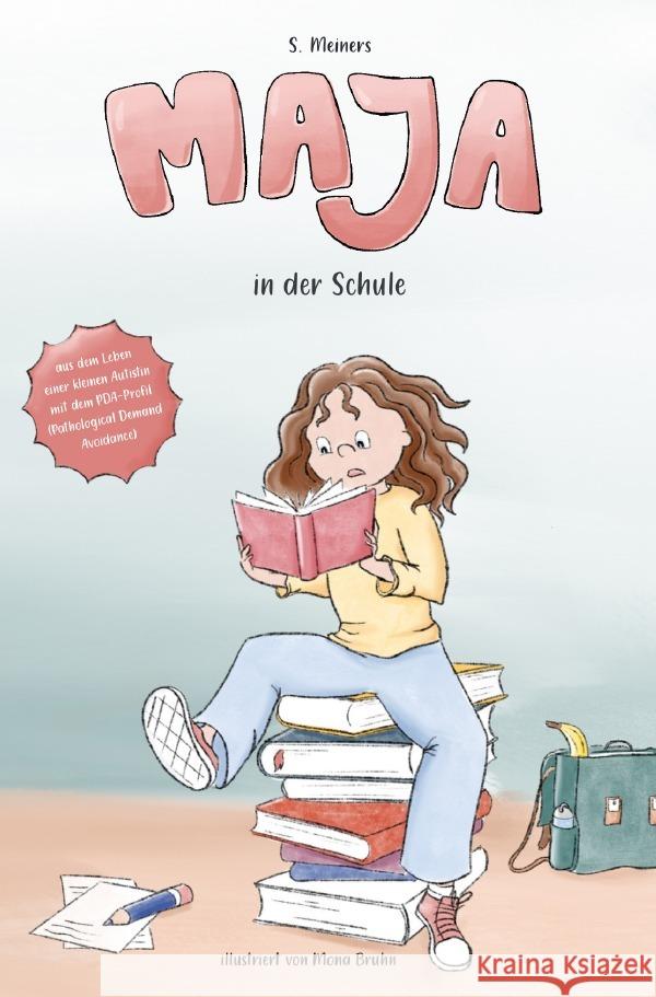 Maja in der Schule - Pathological Demand Avoidance Meiners, S. 9783819078293