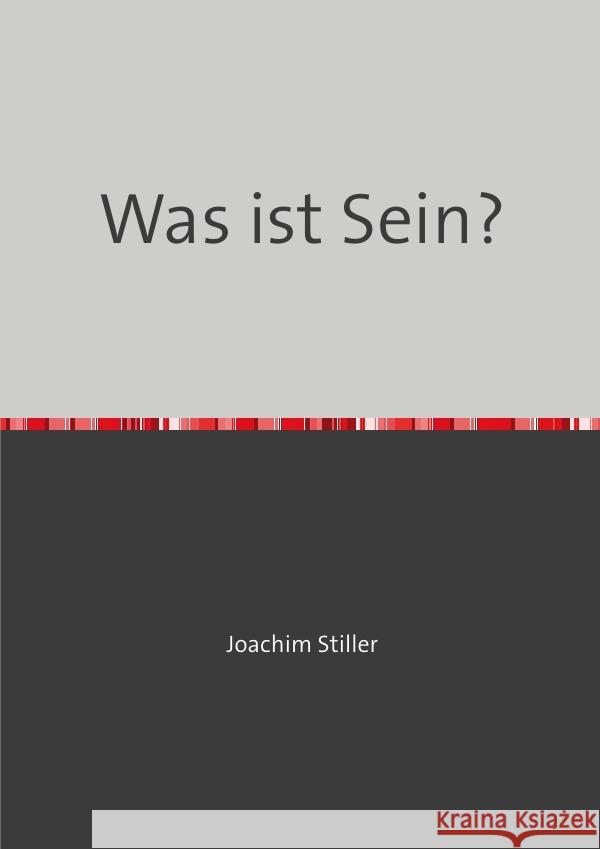 Was ist Sein? Stiller, Joachim 9783819079542