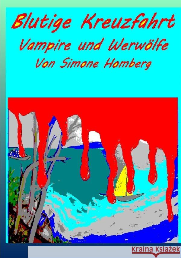 Blutige Kreuzfahrt Homberg, Simone 9783819079764