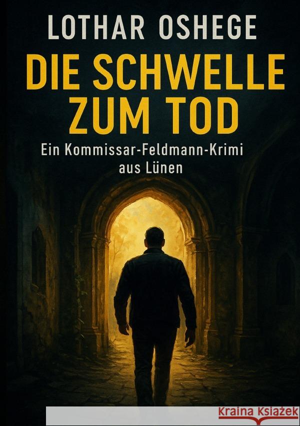 Die Schwelle zum Tod Oshege, Lothar 9783819080531