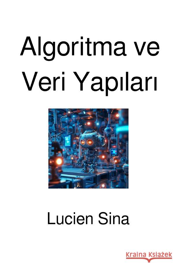 Algoritma ve Veri Yapilari Sina, Lucien 9783819082238