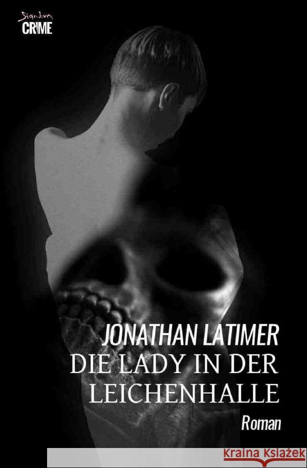 Die Lady in der Leichenhalle Latimer, Jonathan 9783819082597