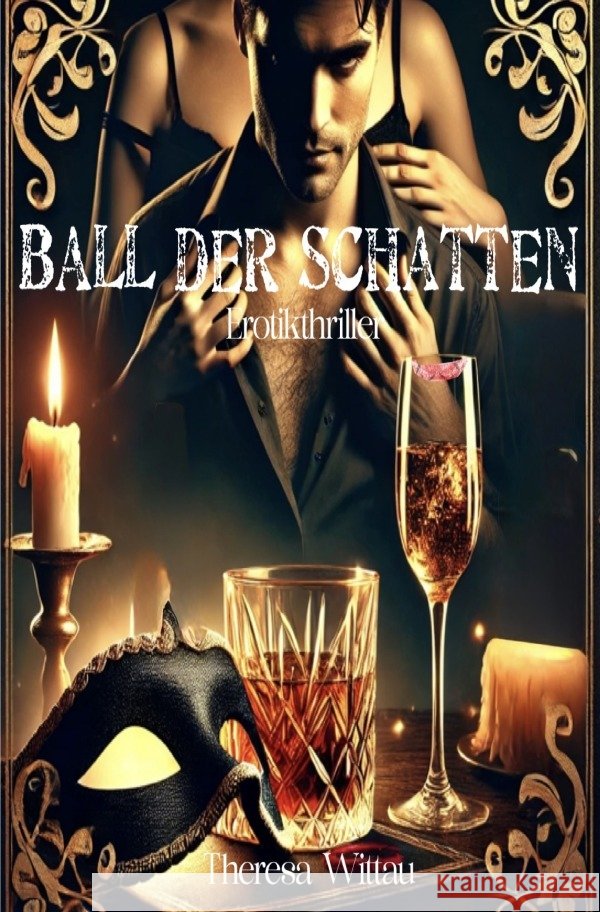 Ball der Schatten Püschner-Pforr geb. Wittau, Theresa 9783819085383