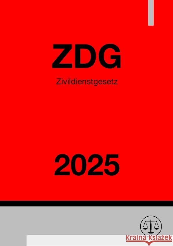 Zivildienstgesetz - ZDG 2025 Studier, Ronny 9783819090462