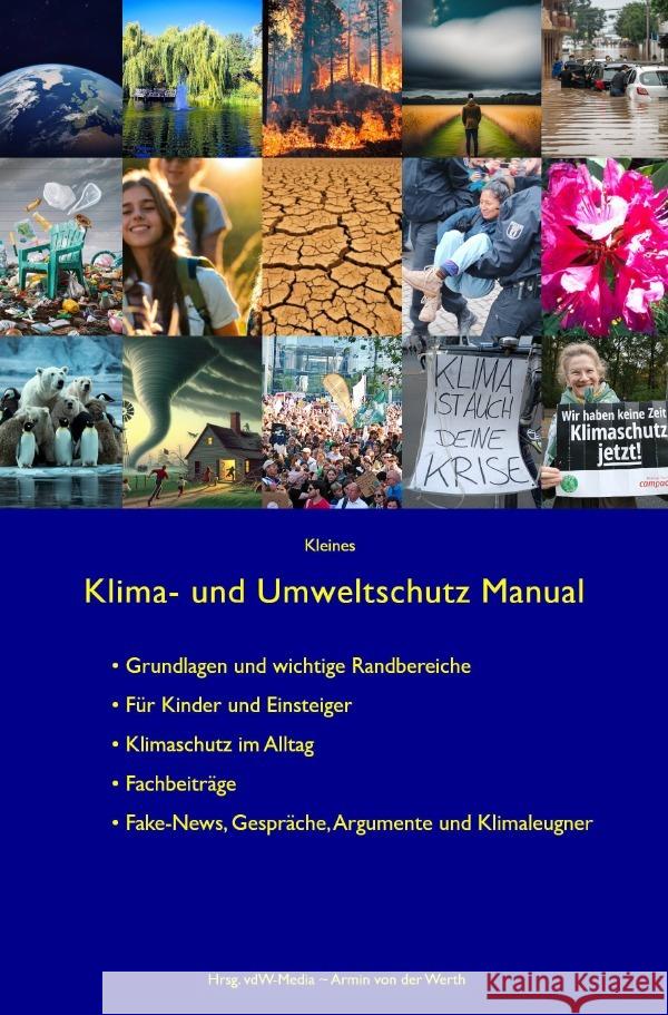 Kleines Klima- und Umweltschutz Manual von der Werth, Armin 9783819091872