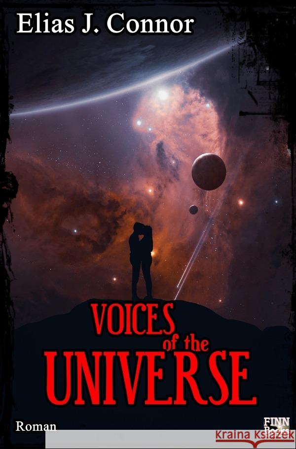 Voices of the universe (deutsche Version) Connor, Elias J. 9783819096990 epubli