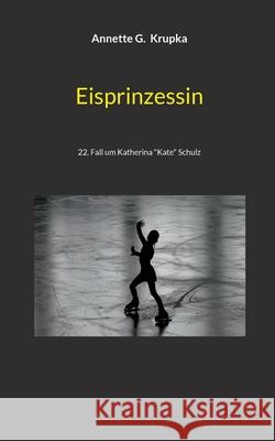 Eisprinzessin: 22. Fall um Katherina 