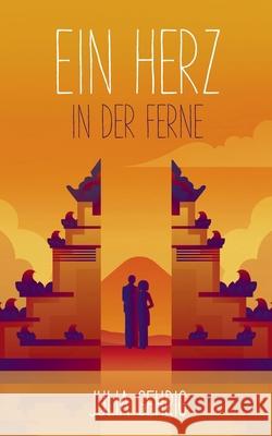 Ein Herz in der Ferne Julia Gehrig 9783819203206