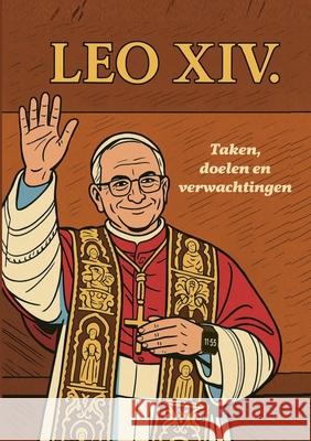 Leo XIV.: - Taken, doelen en verwachtingen Eureka Circe 9783819211669 Bod - Books on Demand