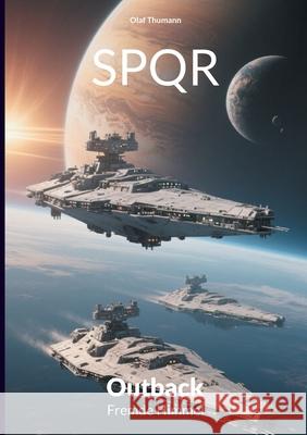 SPQR Outback: Fremde Himmel Olaf Thumann 9783819224249