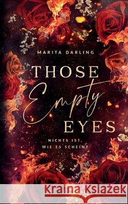Those empty Eyes: Nichts ist, wie es scheint Marita Darling 9783819225307 Bod - Books on Demand