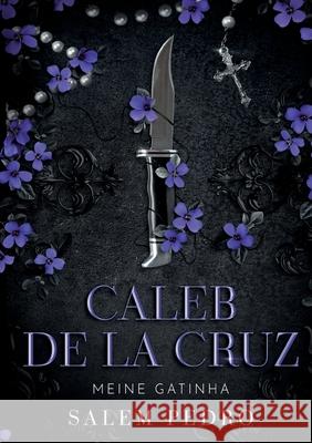 Caleb De La Cruz - Meine Gatinha Salem Pedro 9783819227257 Bod - Books on Demand