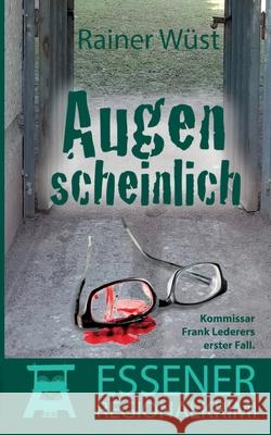 Augenscheinlich Rainer W?st 9783819232169 Bod - Books on Demand