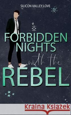 Forbidden Nights with the Rebel Ina Taus 9783819242014 Bod - Books on Demand