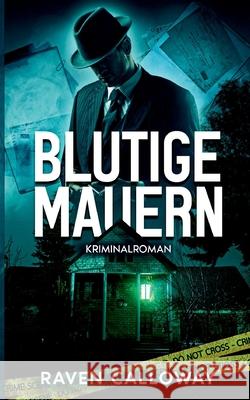 Blutige Mauern Raven Calloway 9783819244537