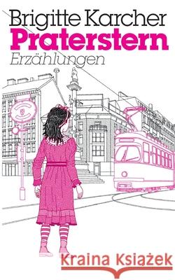 Praterstern Brigitte Karcher 9783819244834
