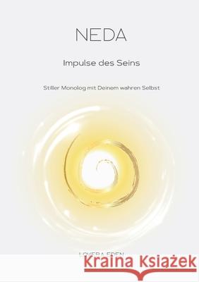 Neda: Impulse des Seins Lovera Eden 9783819247088