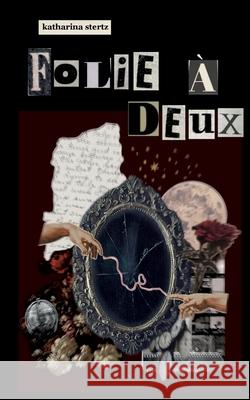Folie ? Deux Katharina Stertz 9783819247460 Bod - Books on Demand