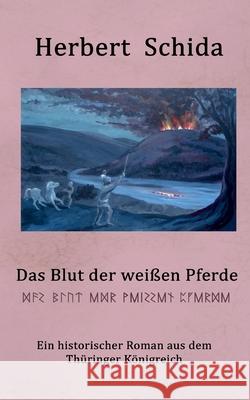 Das Blut der wei?en Pferde Herbert Schida 9783819248306 Bod - Books on Demand