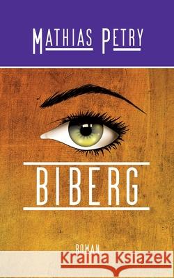 Biberg Mathias Petry 9783819250750