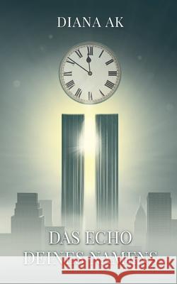 Das Echo deines Namens Diana Ak 9783819251153