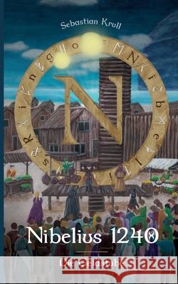 Nibelius 1240: Die Geldstube Sebastian Krull 9783819261404 Bod - Books on Demand