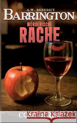 Barrington-M?rderische Rache: Band 4 (Cosy Krimi) A. W. Benedict 9783819264818 Bod - Books on Demand