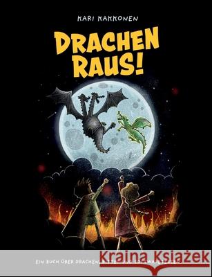 Drachen raus!: Ein Buch ?ber Drachen, Ritter und Softwaretesten Kari Kakkonen 9783819266201 Bod - Books on Demand
