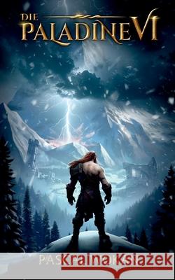 Die Paladine: Erbe der Riesen Pascal Wokan 9783819266959 Bod - Books on Demand