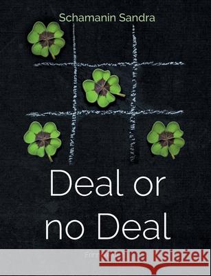 Deal or no Deal: Erinnere dich... Schamanin Sandra 9783819266980 Bod - Books on Demand