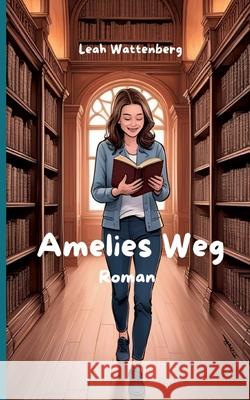 Amelies Weg Leah Wattenberg 9783819268328