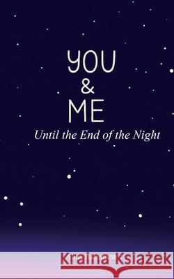 You & Me: Until the End of the Night Alina Bachmann 9783819282126