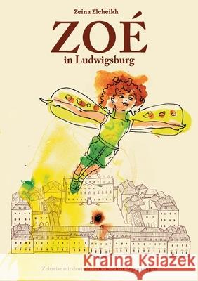 Zo? in Ludwigsburg Zeina Elcheikh 9783819283147